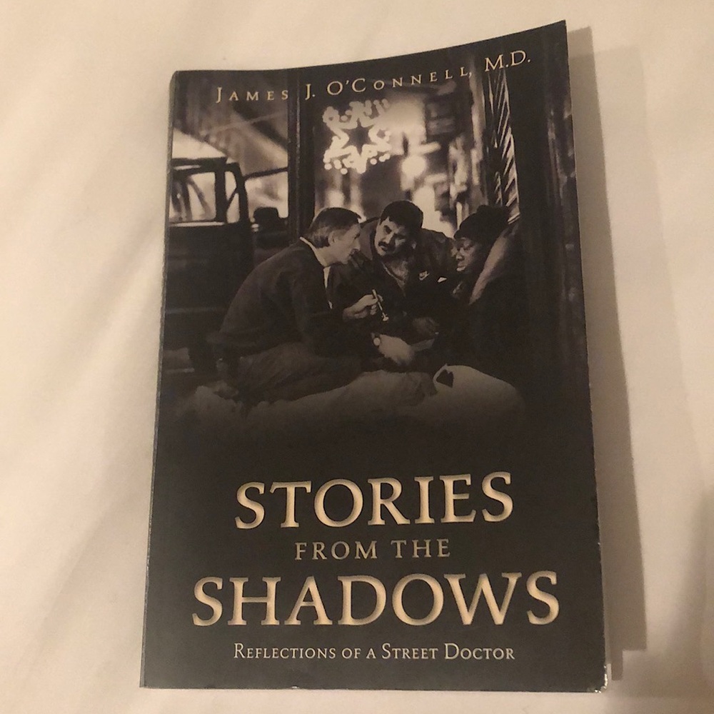 Stories from the Shadows -James J. O’Connell MD